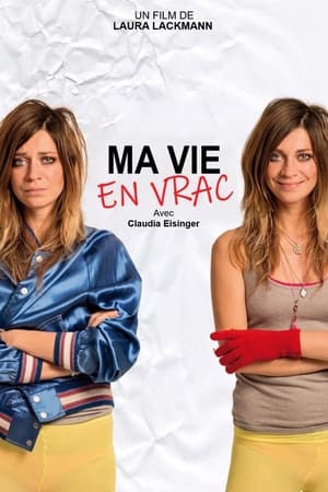 Ma vie en vrac - Too Hard to Handle (2016)