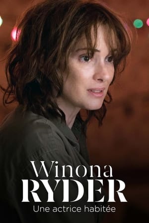 Winona Ryder : une actrice habitée - Winona Ryder: The Ghosts She Called (2022)