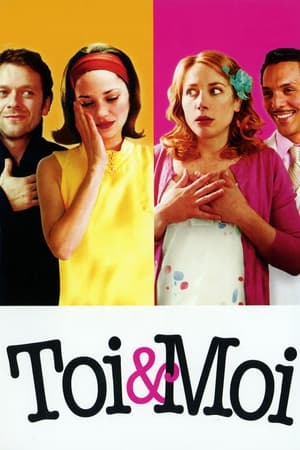 Toi et Moi (Tú y yo) - You and I (2006)