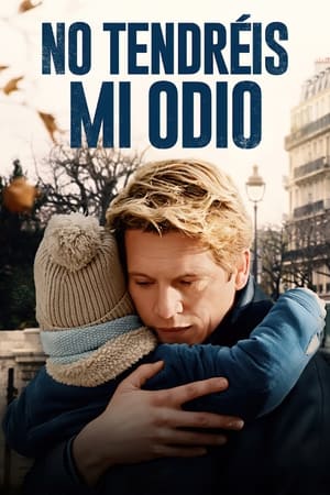 No tendrás mi odio - You Will Not Have My Hate (2022)