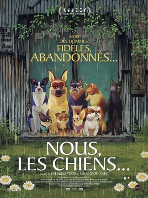 Nous, les chiens - A Dog's Courage (2019)