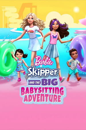 Barbie : Skipper - La grande aventure de baby-sitting - Barbie: Skipper and the Big Babysitting Adventure (2023)