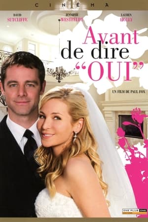 Avant de dire oui ! - Before You Say 'I Do' (2009)