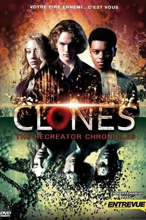 Clones: The Recreator Chronicles - CLONED: The Recreator Chronicles (2012)