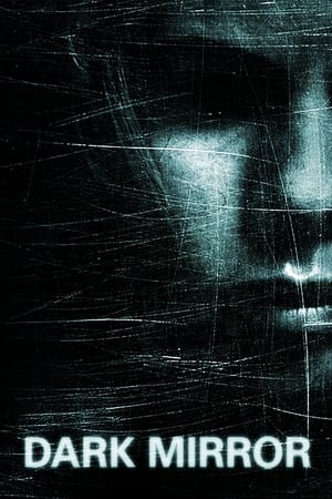 Dark Mirror (2007)