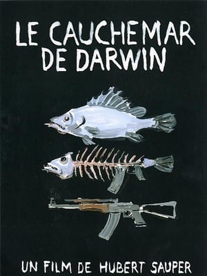 Le Cauchemar de Darwin - Darwin's Nightmare (2005)