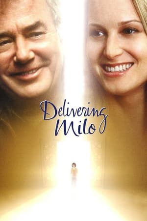 Le cadeau de la vie - Delivering Milo (2001)