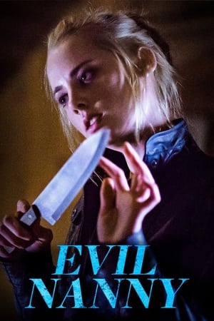 La nounou diabolique - Evil Nanny (2016)