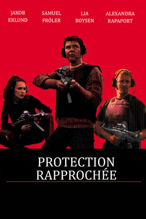 Protection rapprochée - Executive Protection (2001)