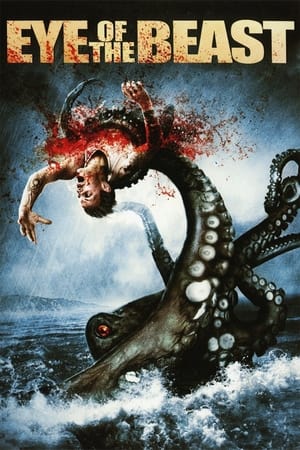L'Œil de la bête - Eye of the Beast (2007)