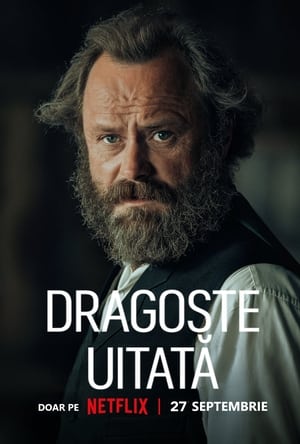 Dragoste Uitată - Forgotten Love (2023)
