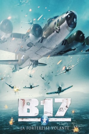 B17 : la forteresse volante - Fortress (2012)