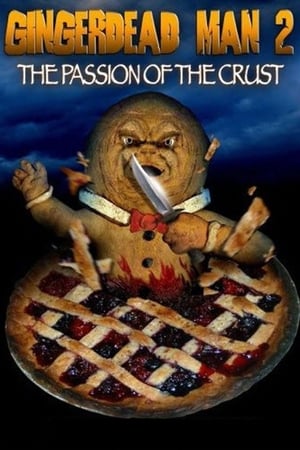 Gingerdead Man 2 : Passion of the Crust - Gingerdead Man 2: The Passion of the Crust (2008)