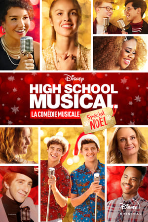 High School Musical : La comédie musicale : Spécial Noël - High School Musical: The Musical: The Holiday Special (2020)