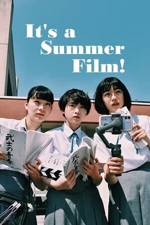 It's a Summer Film! (2021)