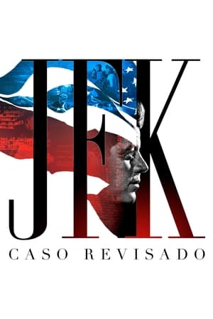JFK: caso revisado - JFK Revisited: Through the Looking Glass (2021)