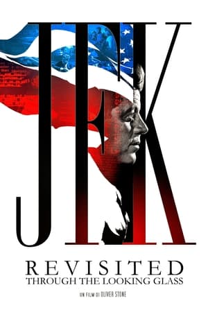 JFK Revisited: Through the Looking Glass (2021)