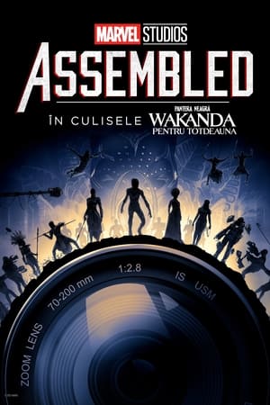 Assembled: În culisele Pantera Neagră: Wakanda pentru totdeauna - Marvel Studios Assembled: The Making of Black Panther: Wakanda Forever (2023)