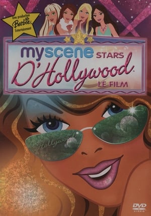 My Scene : Stars d'Hollywood - Le film - My Scene Goes Hollywood: The Movie (2005)