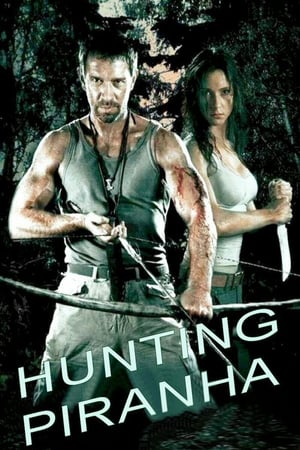 Hunting Piranha - Piranha Hunt (2006)