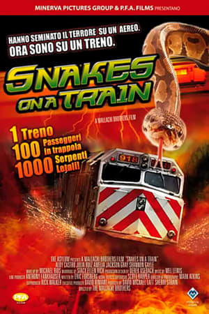 Snakes on a Train (2006)