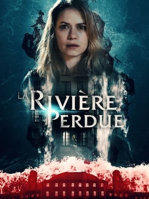 La Rivière perdue - So Cold the River (2022)