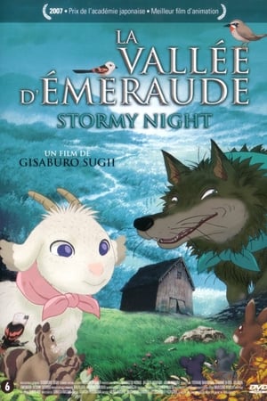 La Vallée d'émeraude - Stormy Night (2005)