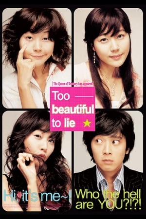 Too beautiful to lie (2004)