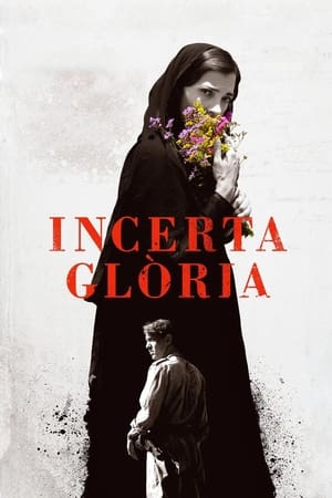 Gloire incertaine - Uncertain Glory (2017)