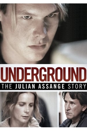 Underground : L'Histoire de Julian Assange - Underground: The Julian Assange Story (2012)
