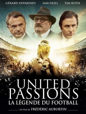 United Passions: La Légende du Football - United Passions (2014)