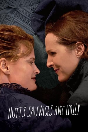 Nuits sauvages avec Emily - Wild Nights with Emily (2018)