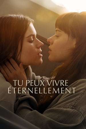 Tu peux vivre éternellement - You Can Live Forever (2023)