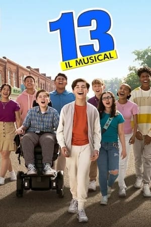 13 - Il musical - 13: The Musical (2022)