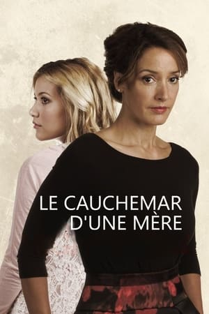 Le cauchemar d'une mère - A Wife's Nightmare (2014)