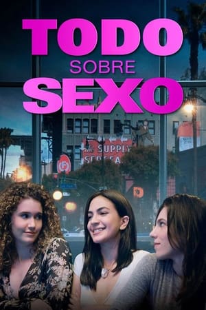 Todo sobre sexo - All About Sex (2020)