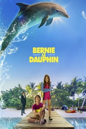 Bernie le dauphin - Bernie the Dolphin (2018)