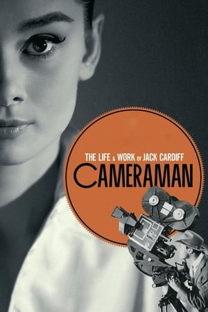 Cameraman : The Life and Work of Jack Cardiff - Cameraman: The Life and Work of Jack Cardiff (2010)