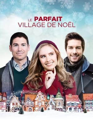 Le parfait village de Noël - Christmas Perfection (2018)