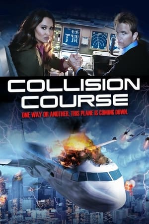 Un zbor de coșmar - Collision Course (2012)