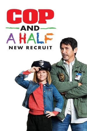 Un Flic et Demi 2 - Nouvelle Recrue - Cop and a Half: New Recruit (2017)