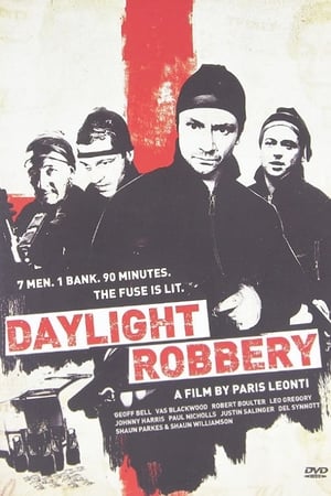 Le braquage du siècle - Daylight Robbery (2008)