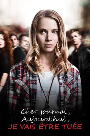 Cher journal, aujourd'hui je vais être tuée - Dear Diary, I Died (2016)