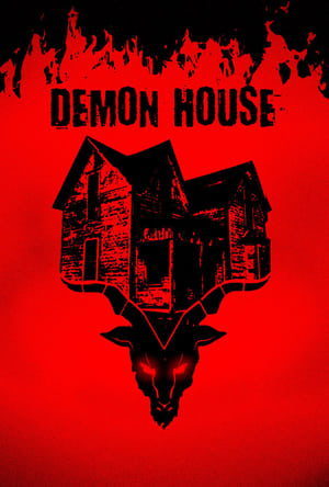 Demon House: l’incroyable démon - Demon House (2019)