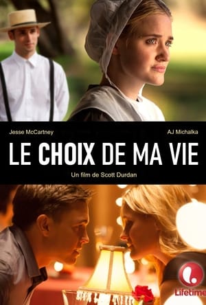 Le Choix de ma vie - Expecting Amish (2014)