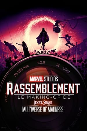 Le Making-of de Doctor Strange in the Multiverse of Madness - Marvel Studios Assembled: The Making of Doctor Strange in the Multiverse of Madness (2022)