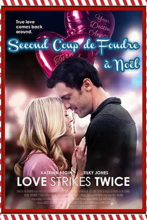 Second Coup de Foudre à Noël - Second Chance Christmas (2017)