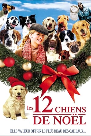 Les 12 chiens de noël - The 12 Dogs of Christmas (2005)