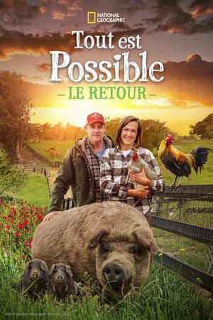 Tout est possible : le retour - The Biggest Little Farm: The Return (2022)