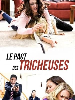 Le pacte des tricheuses - The Cheating Pact (2013)